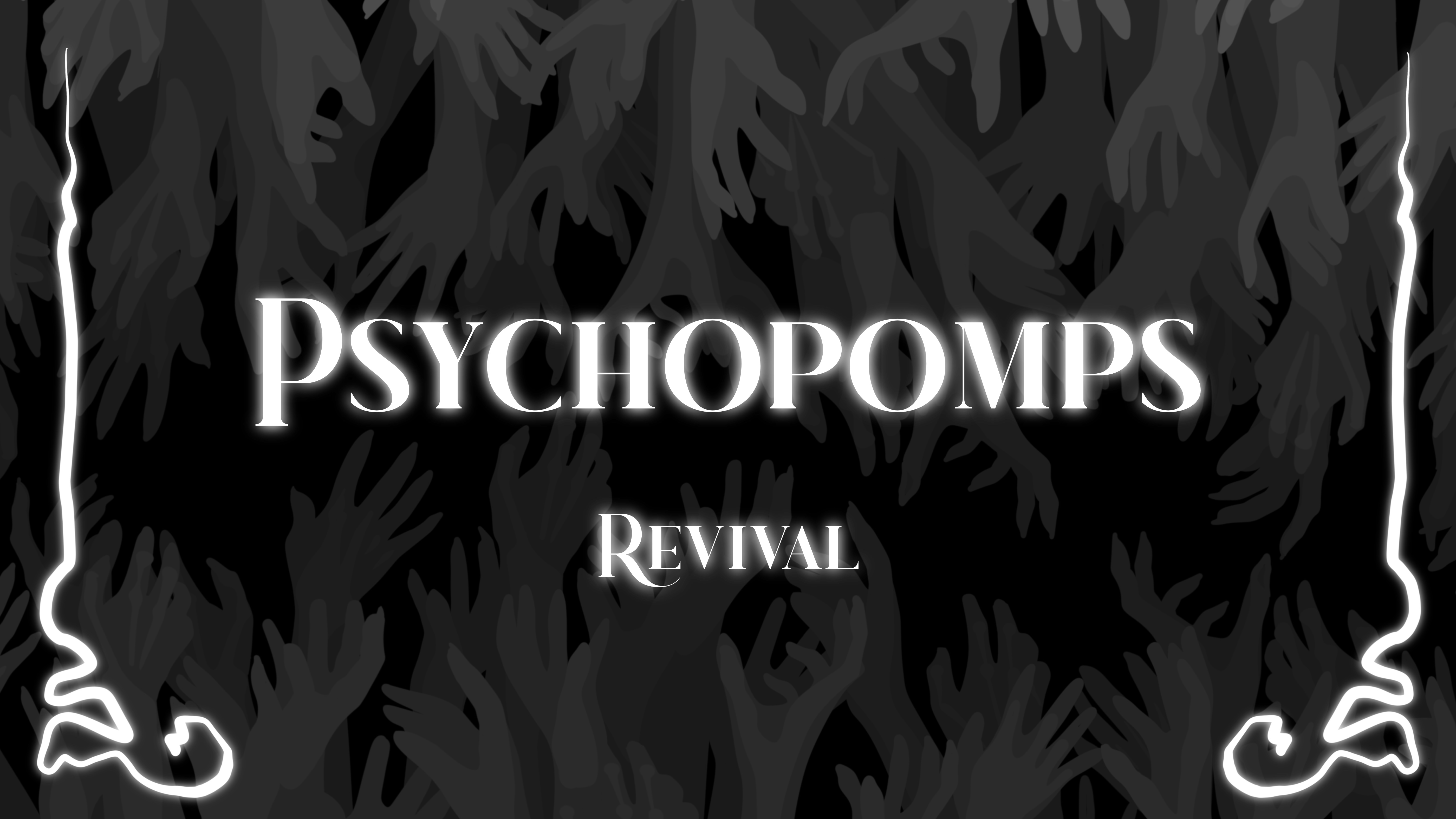 Get Ready for Psychopomps Return