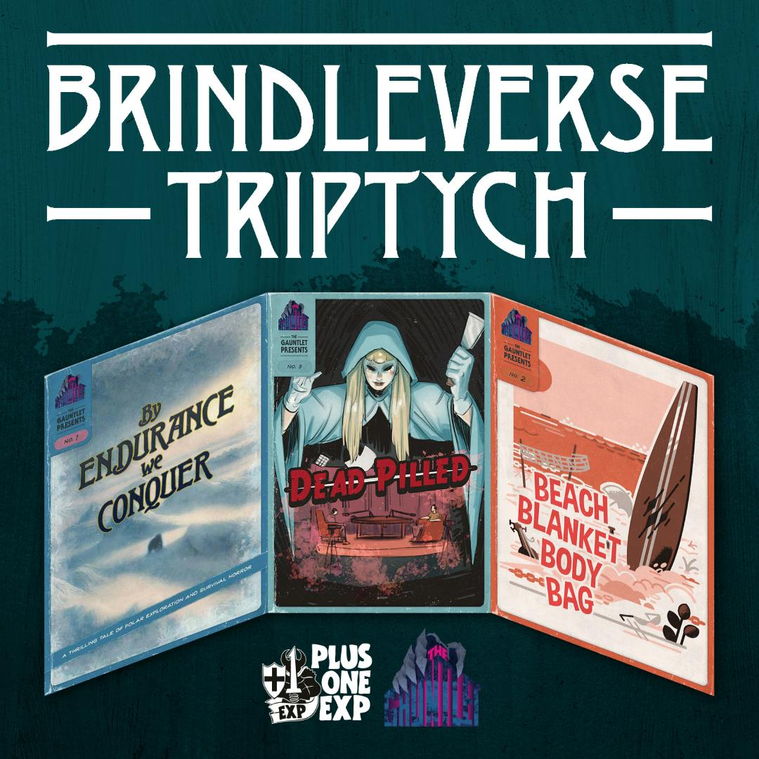 Get Ready for The Brindleverse Triptych