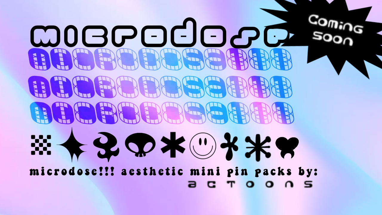 Get Ready for Microdose!!! Mini Pins!!