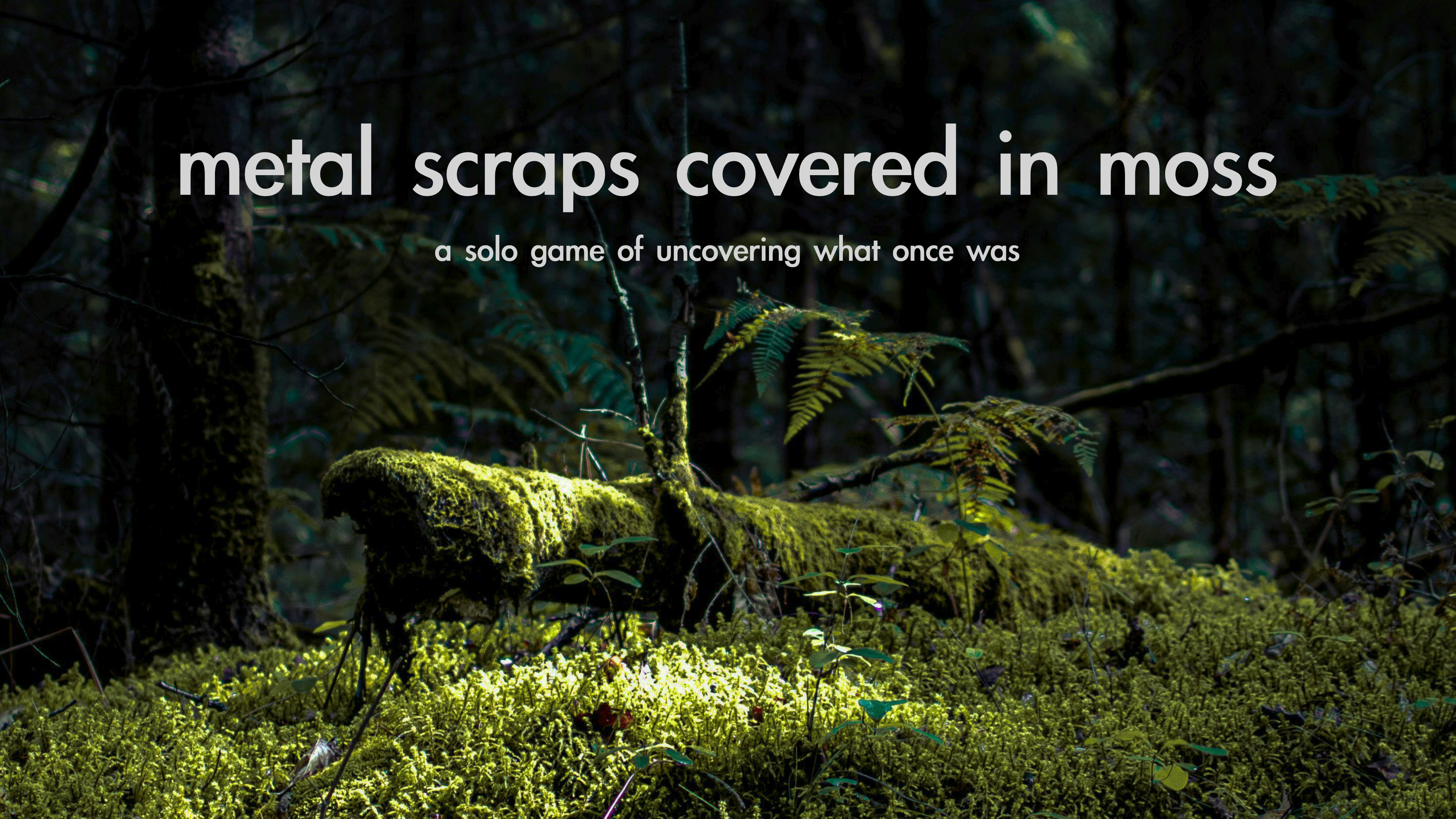 Get Ready for Metal Scraps Covered in Moss - a solo junk journaling TTRPG