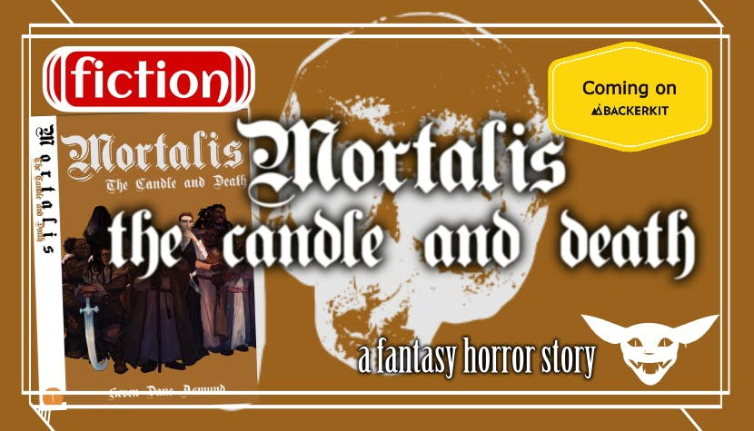 Get Ready for Mortalis the Candle and Death
