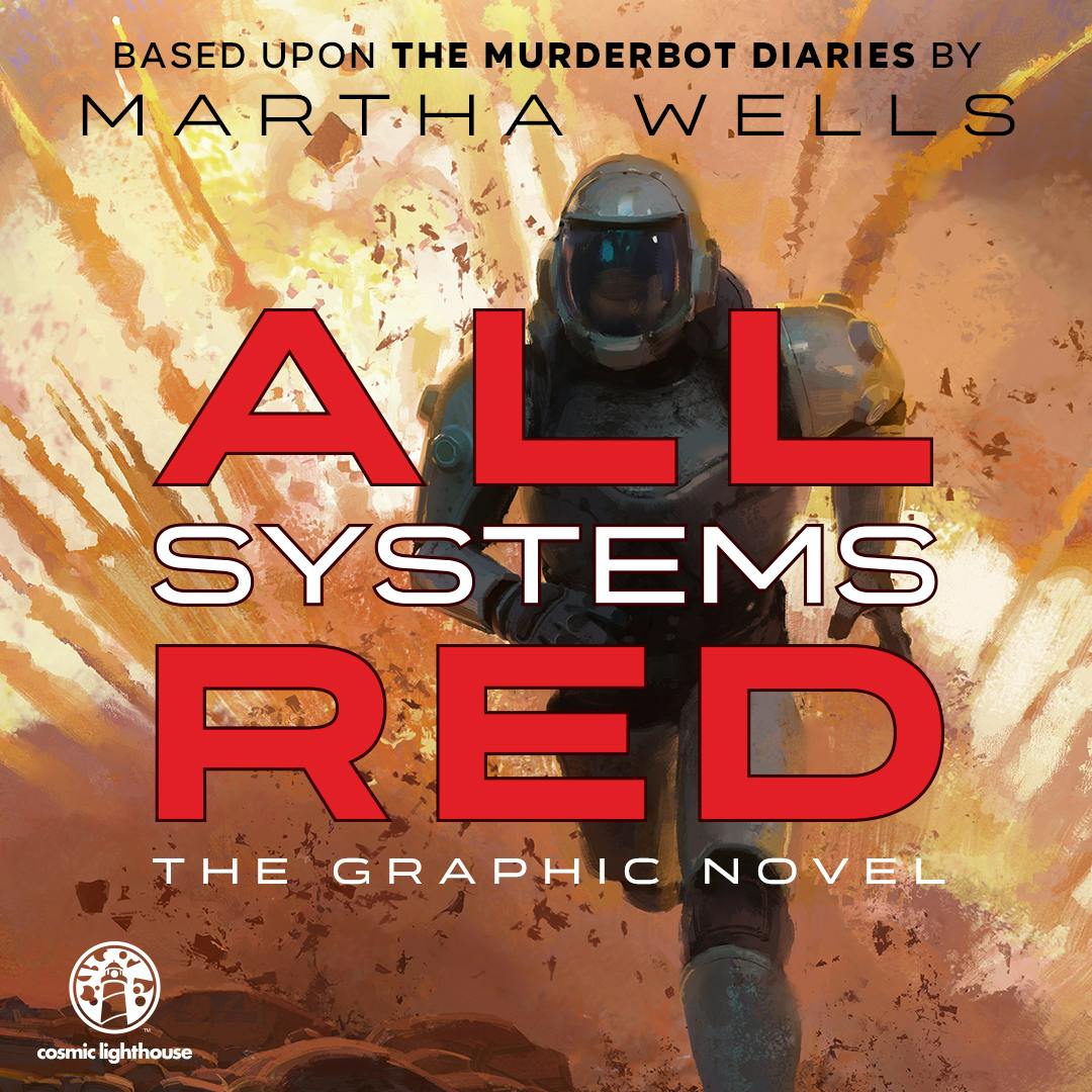 Get Ready for Murderbot: The First Graphic Novel | Multi-award-winning SF!